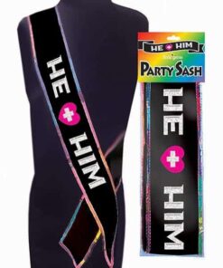 He + Him Sash