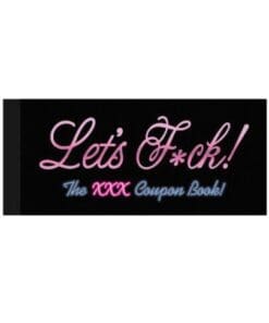 Let's Fuck! Coupons - The XXX Coupon Book