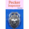 Pecker Inspector Badge