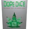 Dope Dice