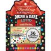 Happy Fucking Birthday Drink & Dare Lotto